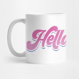 Hello there Mug